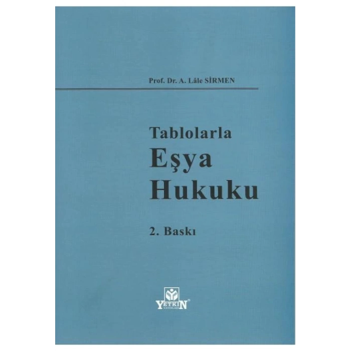 Tablolarla Eşya Hukuku