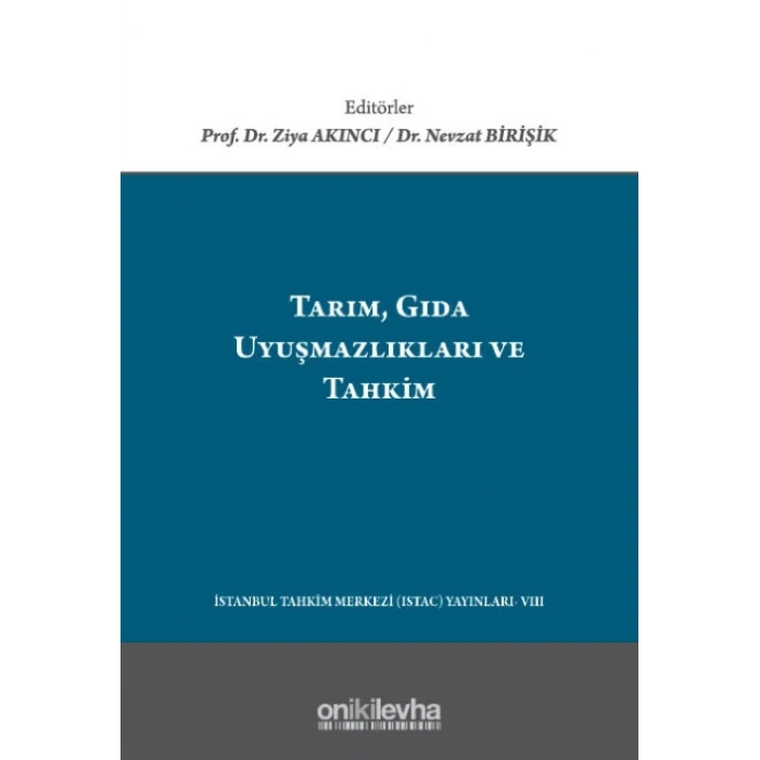 Tarım, Gıda Uyuşmazlıkları ve Tahkim