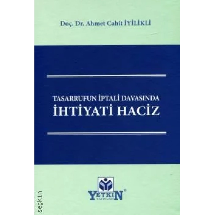 Tasarrufun İptali Davasında İhtiyati Haciz