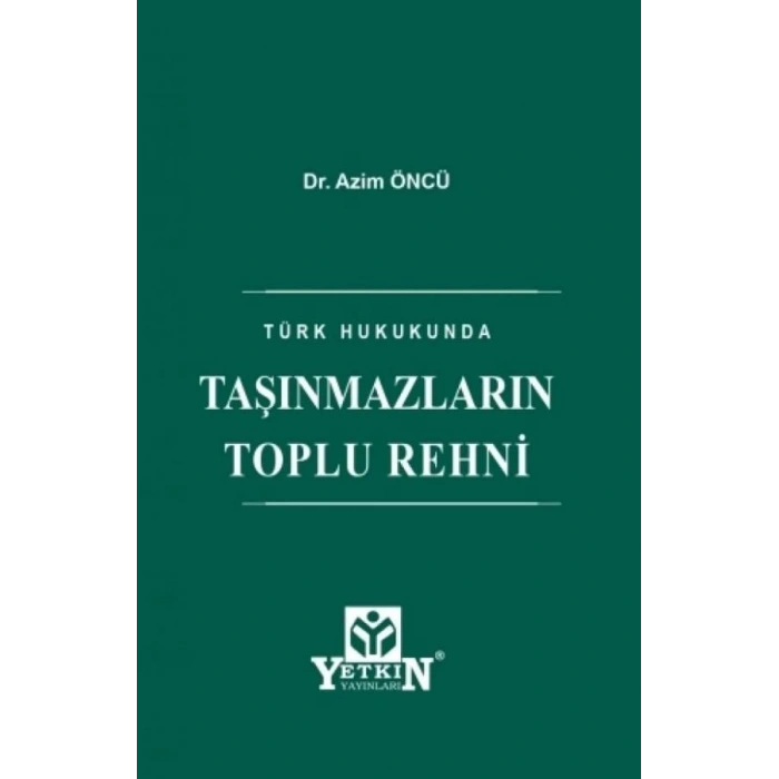 Taşınmazların Toplu Rehni