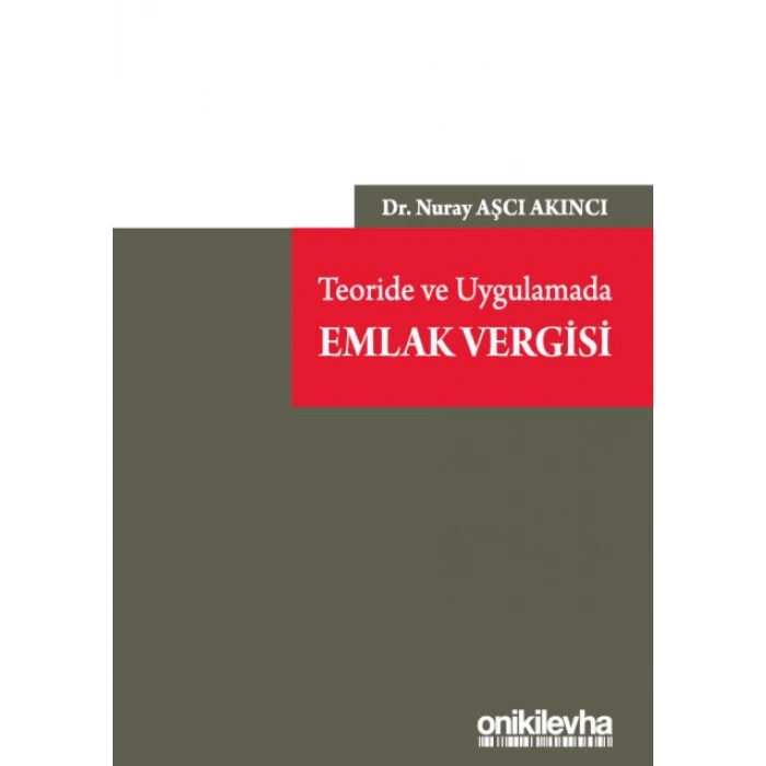 Teoride ve Uygulamada Emlak Vergisi
