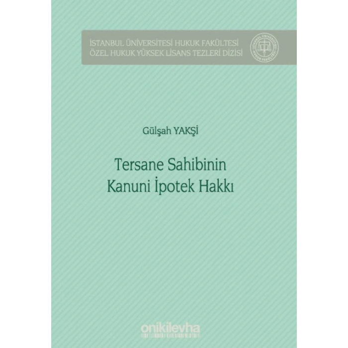 Tersane Sahibinin Kanuni İpotek Hakkı