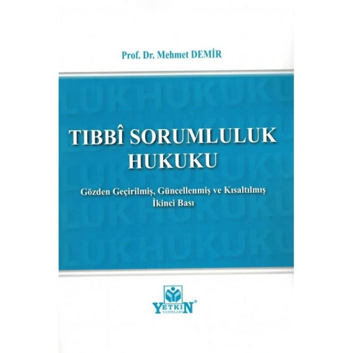 Tıbbi Sorumluluk Hukuku