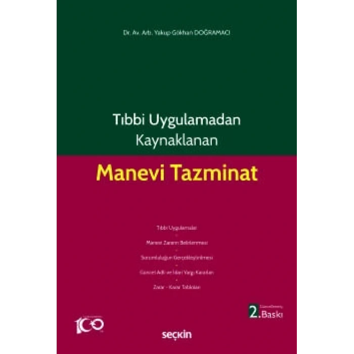 Tıbbi Uygulamadan Kaynaklanan Manevi Tazminat