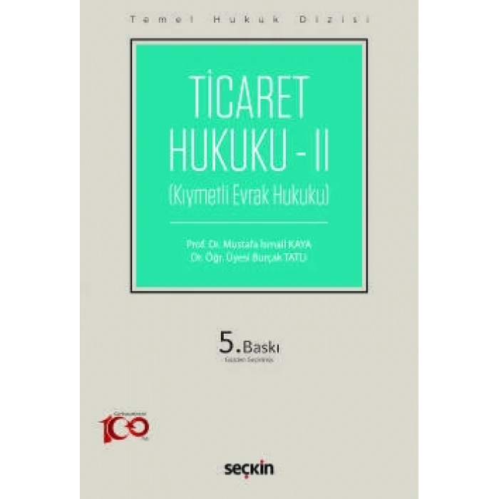 Ticaret Hukuku – II (THD) (Kıymetli Evrak Hukuku)