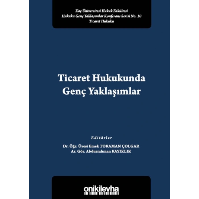 Ticaret Hukukunda Genç Yaklaşımlar