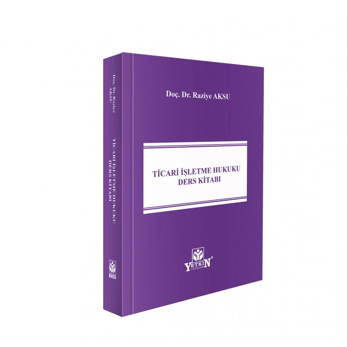 Ticari İşletme Hukuku Ders Kitabı