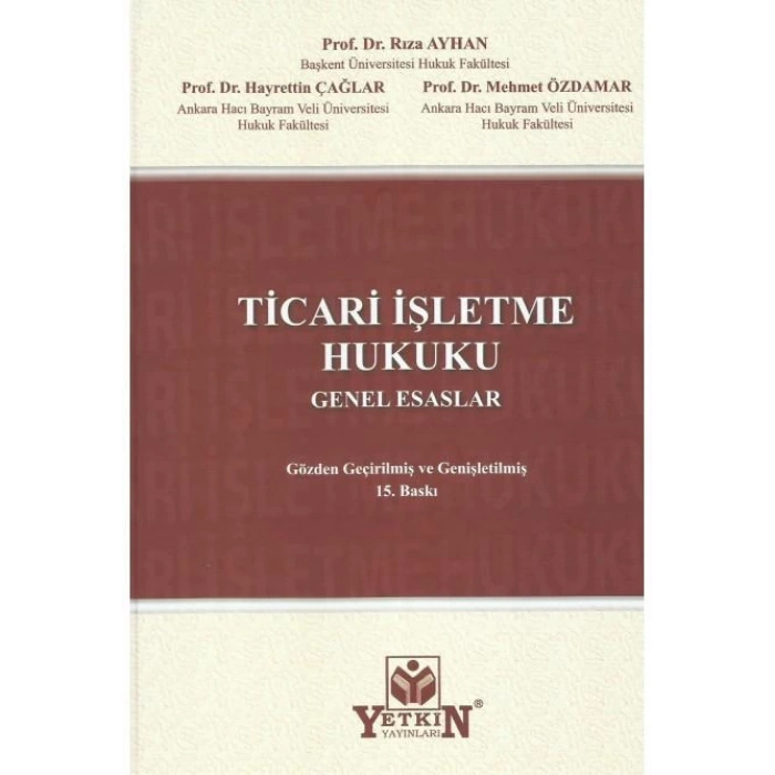 Ticari İşletme Hukuku Genel Esaslar
