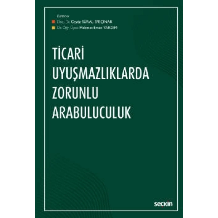 Ticari Uyuşmazlıklarda Zorunlu Arabuluculuk