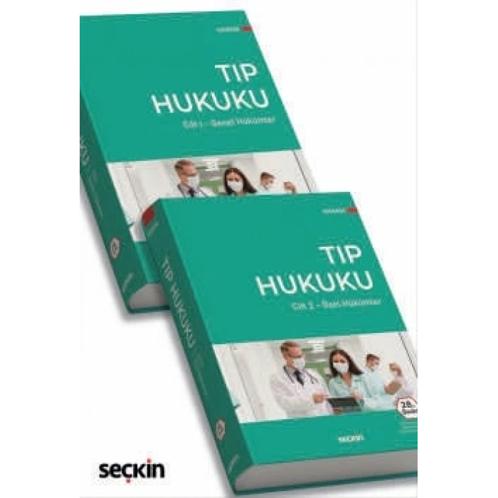 Tıp Hukuku (2 Cilt) Genel Hükümler – Özel Hükümler