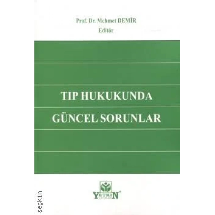 Tıp Hukukunda Güncel Sorunlar
