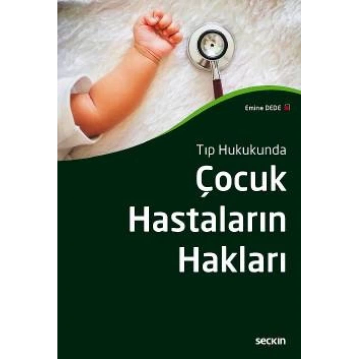 Tıp HukukundaÇocuk Hastaların Hakları