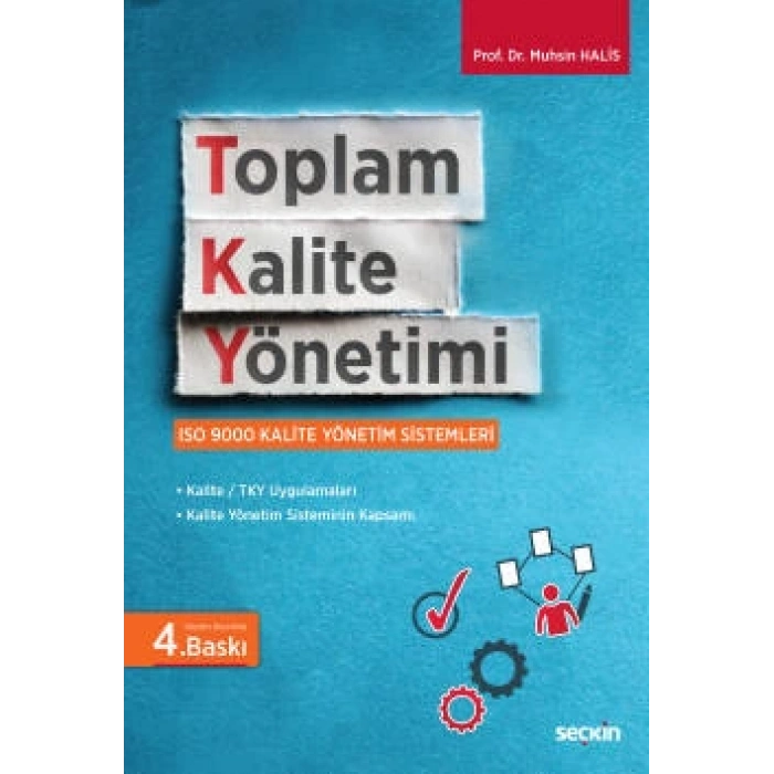 Toplam Kalite Yönetimi ISO 9000 Kalite Yönetim Sistemleri