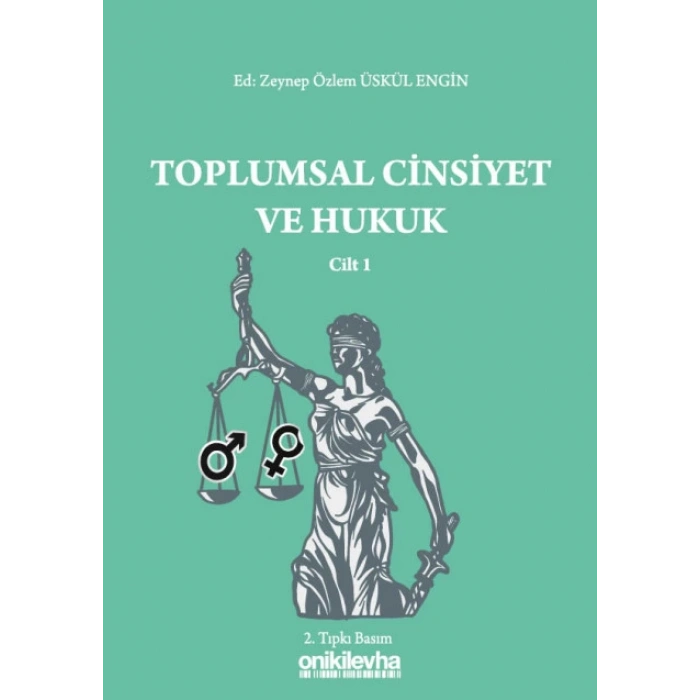 Toplumsal Cinsiyet ve Hukuk - Cilt 1