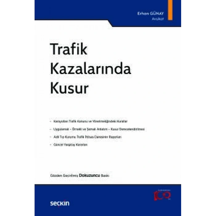 Trafik Kazalarında Kusur