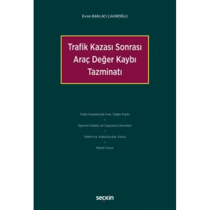 Trafik Kazası Sonrası Araç Değer Kaybı Tazminatı
