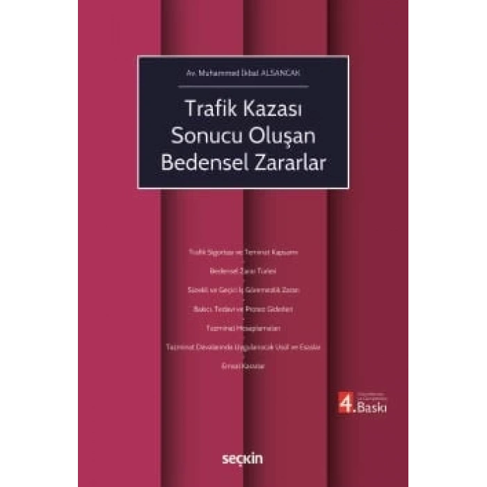 Trafik Kazası Sonucu Oluşan Bedensel Zararlar