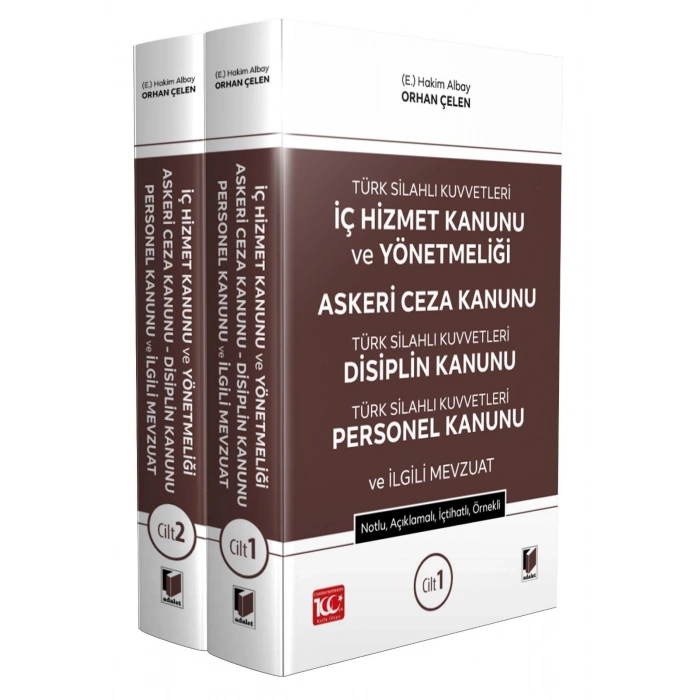 TSK İç Hizmet Kanunu ve Yönetmeliği - Askeri Ceza Kanunu - TSK Disiplin Kanunu - TSK Personel Kanunu ve İlgili Mevzuat