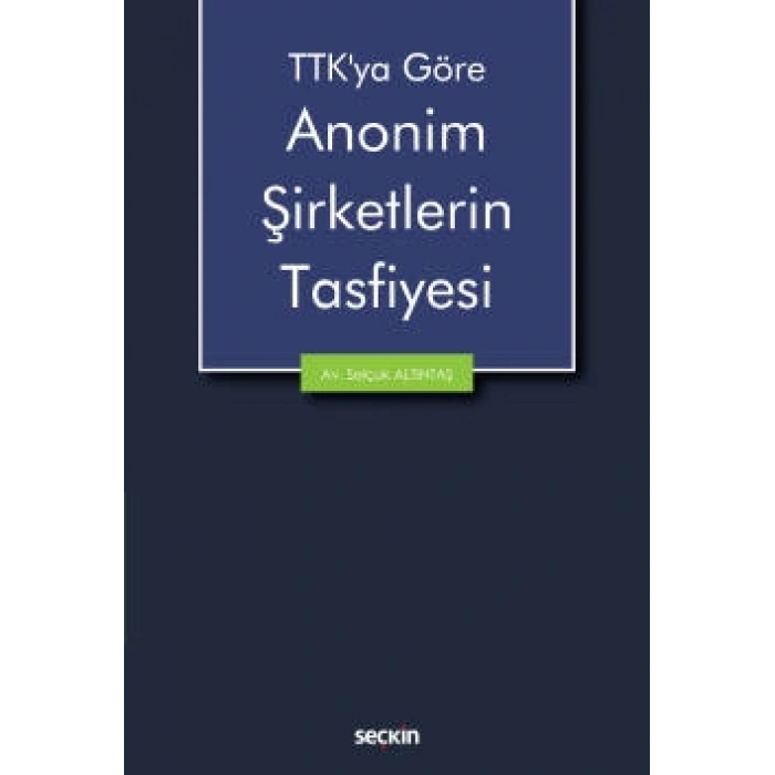 TTKya GöreAnonim Şirketlerin Tasfiyesi
