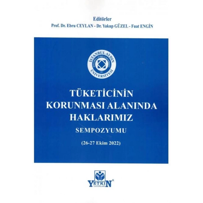 Tüketicinin Korunması Alanında Haklarımız Sempozyumu