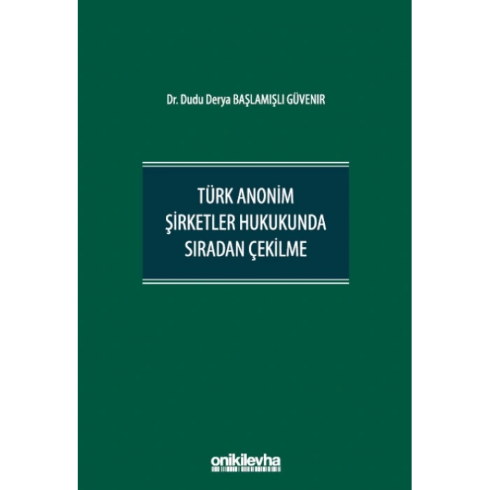 Türk Anonim Şirketler Hukukunda Sıradan Çekilme