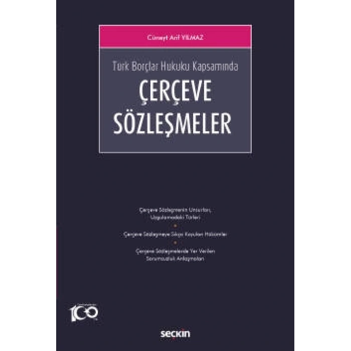 Türk Borçlar Hukuku KapsamındaÇerçeve Sözleşmeler