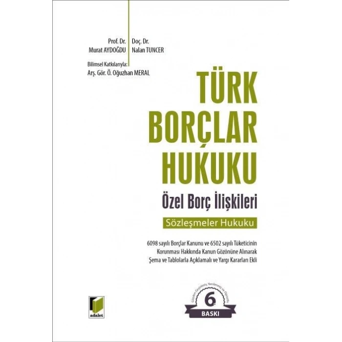 Türk Borçlar Hukuku Özel Borç İlişkileri (Sözleşmeler Hukuku)