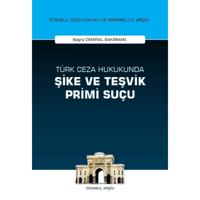 Türk Ceza Hukukunda Şike ve Teşvik Primi Suçu