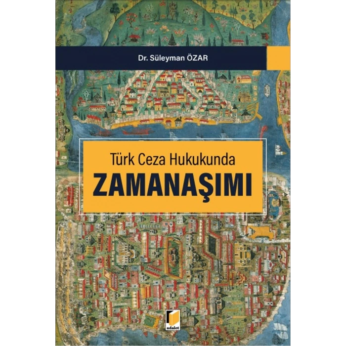 Türk Ceza Hukukunda Zamanaşımı