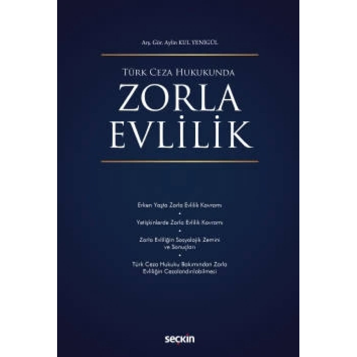 Türk Ceza HukukundaZorla Evlilik