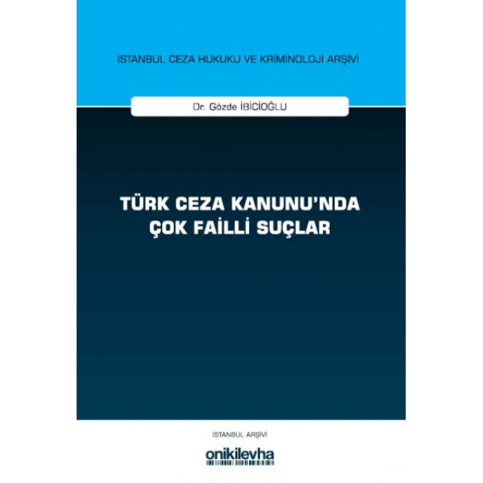 Türk Ceza Kanununda Çok Failli Suçlar