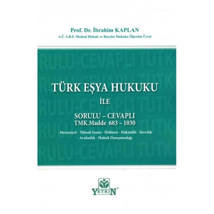 Türk Eşya Hukuku İle Sorulu - Cevaplı