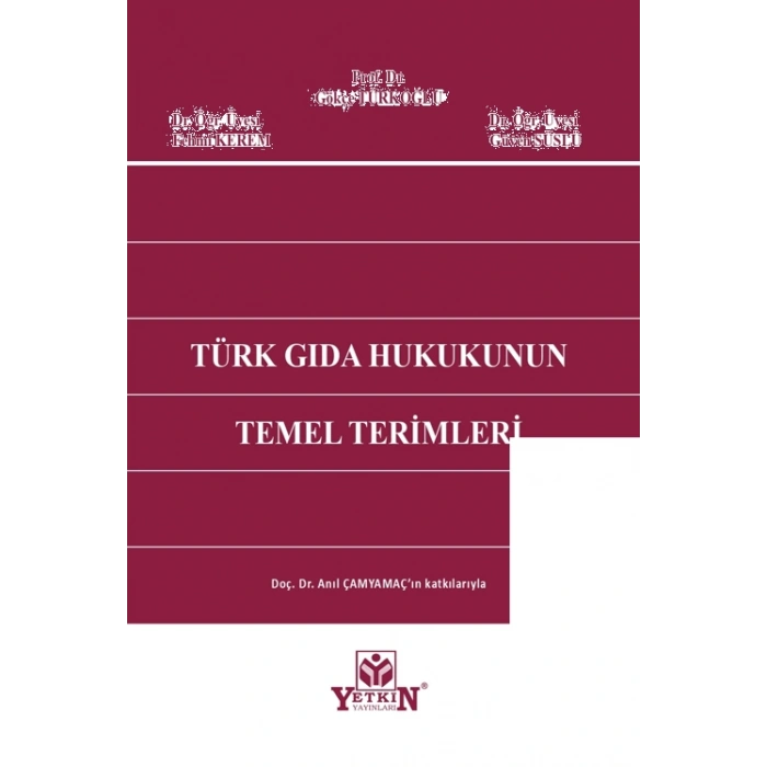 Türk Gıda Hukukunun Temel Terimleri