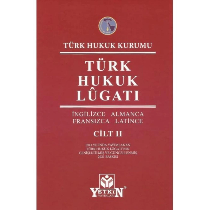 Türk Hukuk Lûgatı (2 Cilt)