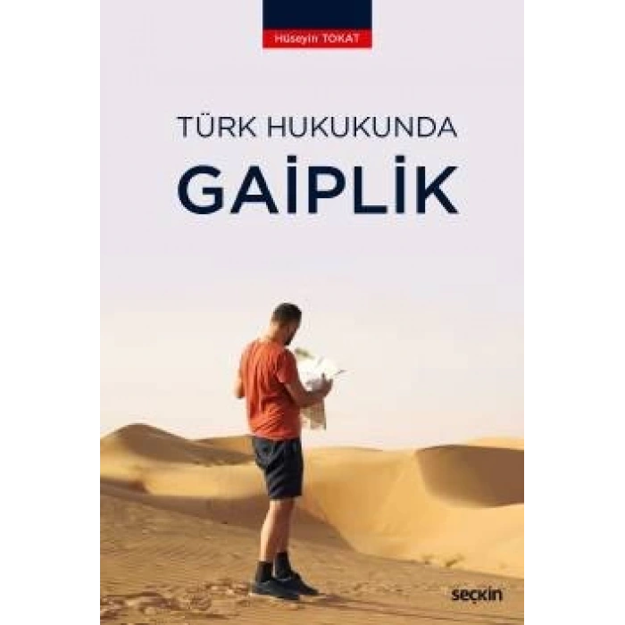 Türk Hukukunda Gaiplik