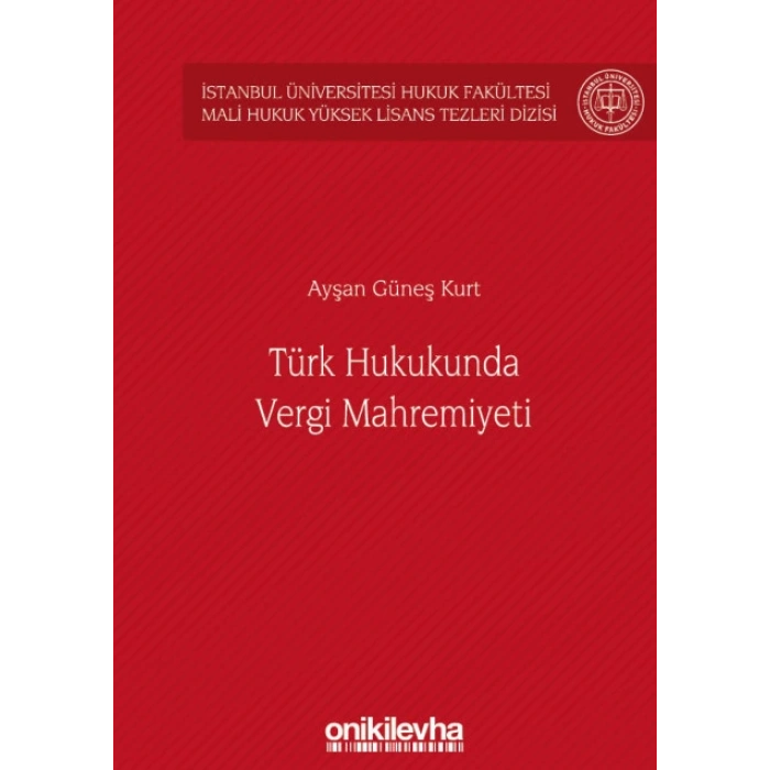 Türk Hukukunda Vergi Mahremiyeti