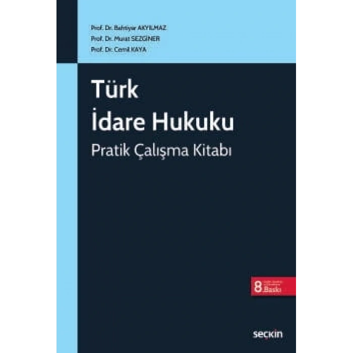 Türk İdare Hukuku Pratik Çalışma Kitabı