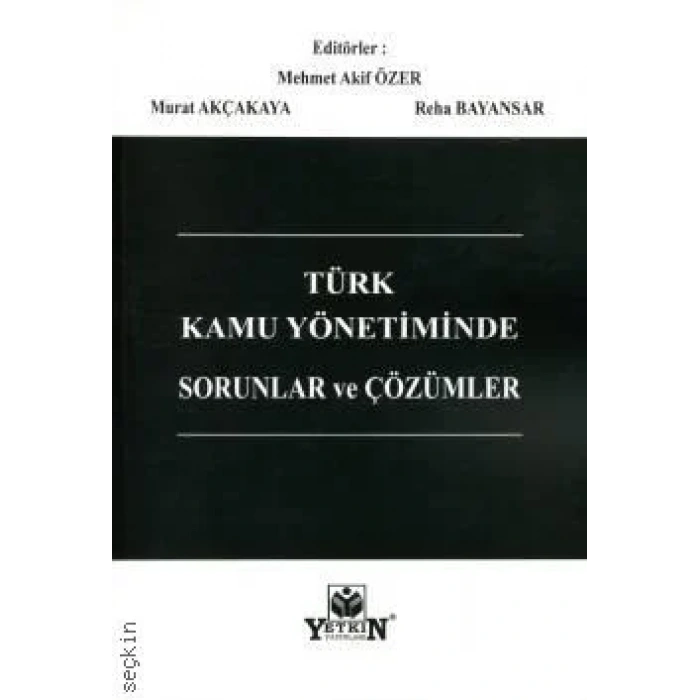 Türk Kamu Yönetiminde Sorunlar ve Çözümler