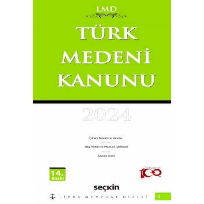 Türk Medeni Kanunu / LMD–4