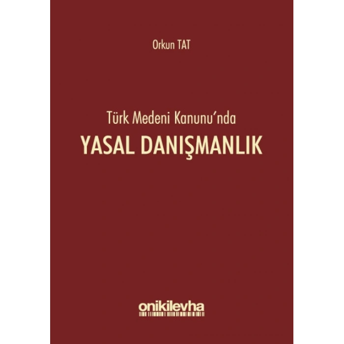 Türk Medeni Kanununda Yasal Danışmanlık