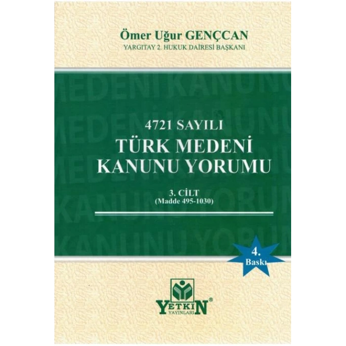 Türk Medeni Kanunu Yorumu (3 Cilt)