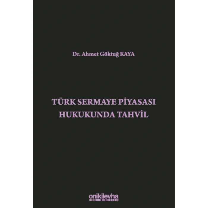 Türk Sermaye Piyasası Hukukunda Tahvil