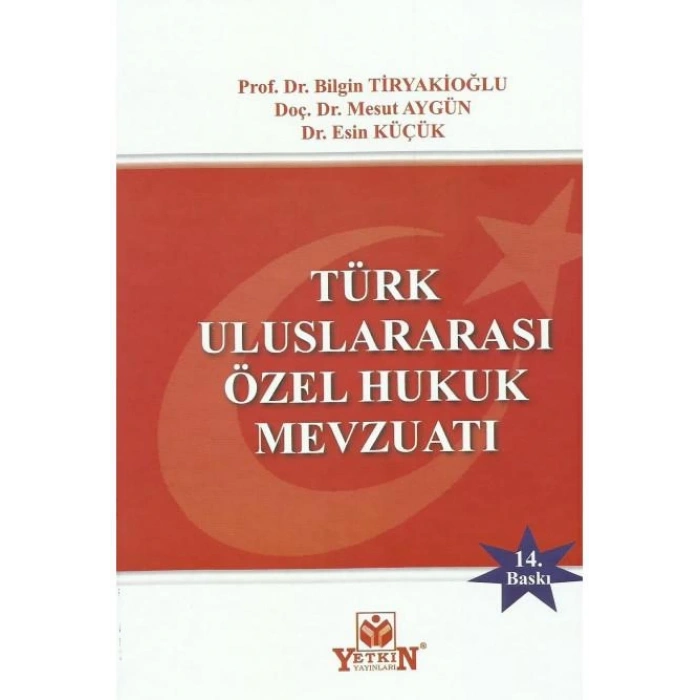 Türk Uluslararası Özel Hukuk Mevzuatı