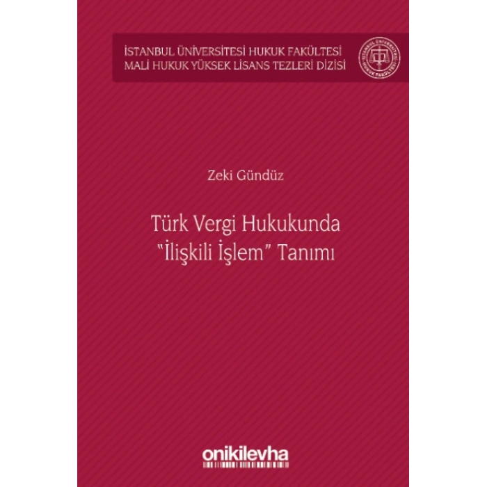 Türk Vergi Hukukunda İlişkili İşlem Tanımı