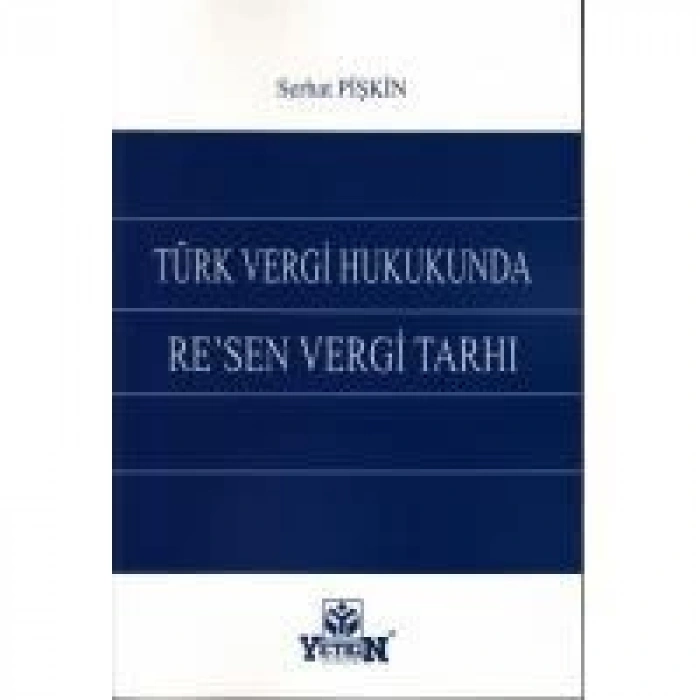 Türk Vergi Hukukunda Resen Vergi Tarhı