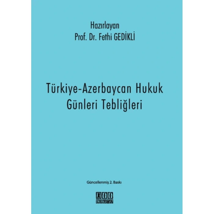 Türkiye-Azerbaycan Hukuk Günleri Tebliğleri