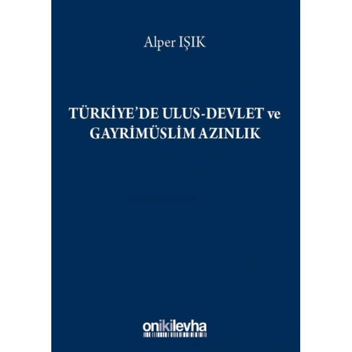 Türkiye de Ulus-Devlet ve Gayrimüslim Azınlık