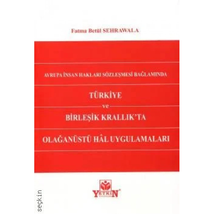 Türkiye ve Birleşik Krallık'ta Olağanüstü Hâl Uygulamaları