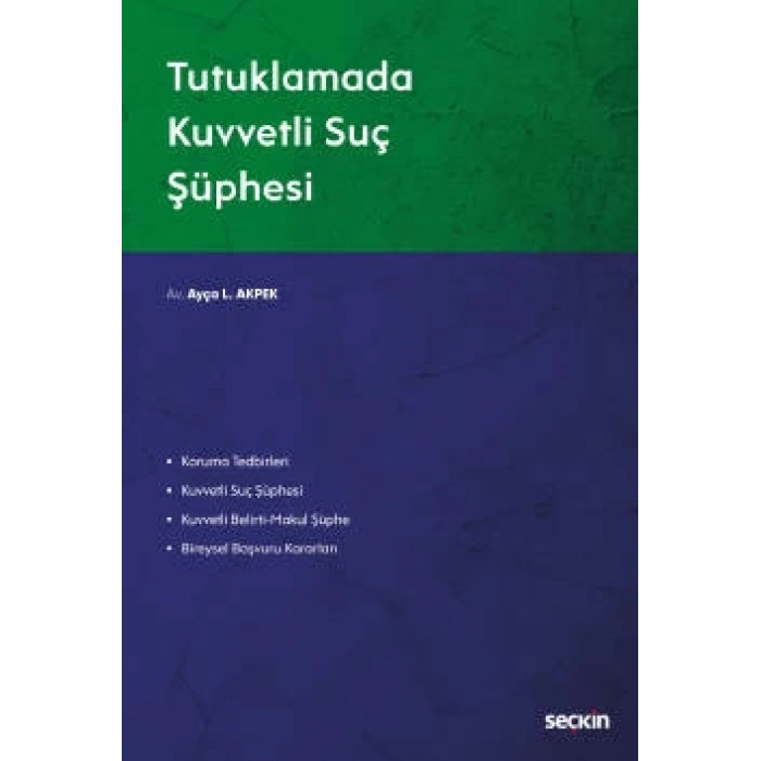 Tutuklamada Kuvvetli Suç Şüphesi