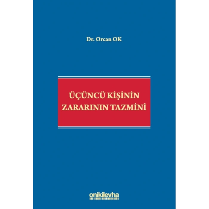 Üçüncü Kişinin Zararının Tazmini